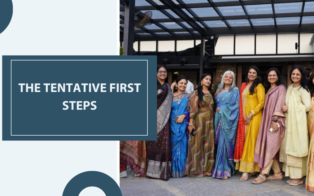 The Tentative First Steps